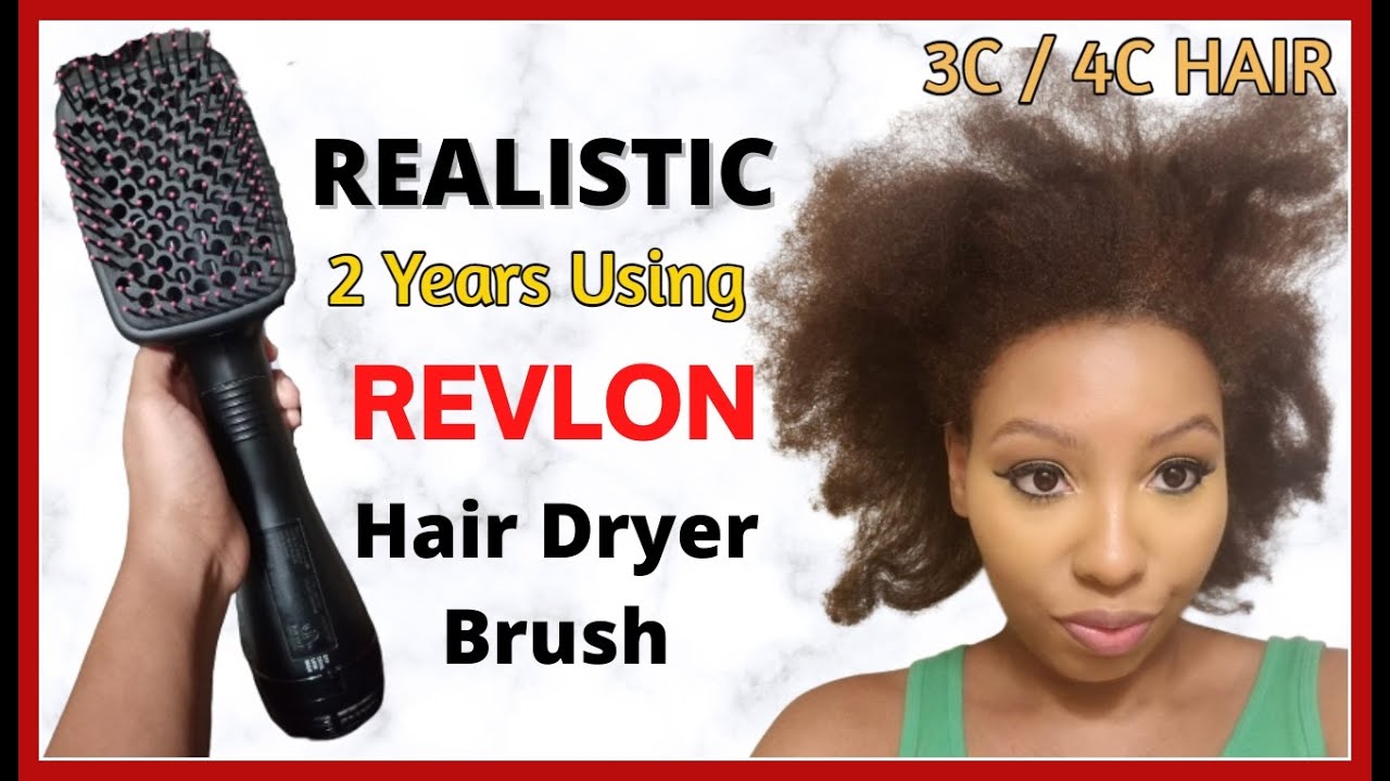 I tried Revlon Hair Dryer Brush for 2 Years! 3c / 4c Hair Dryer