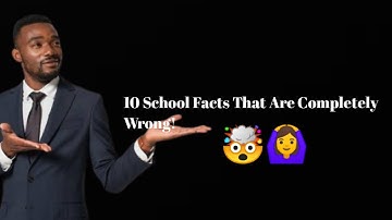 10 School Myths Debunked: Facts You Got Completely Wrong!