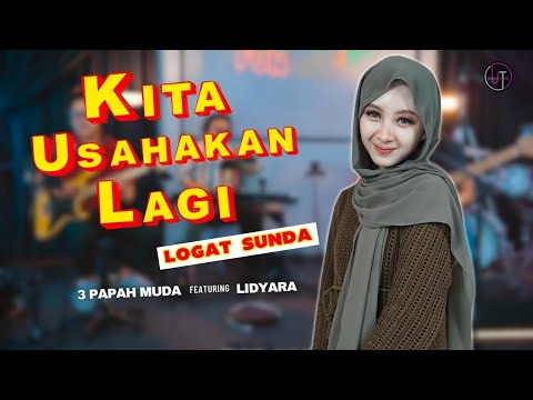 Kita Usahakan Lagi (Bila tidak hari ini) - Batas Senja | 3 Papah Muda feat Lidyara ( Versi Kenyed )