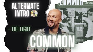 Common - The Light (Alternate Outro)