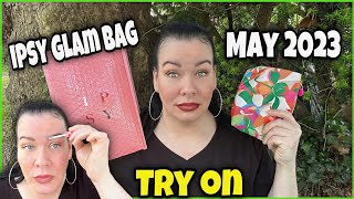 Ipsy May 2023 - So Many Changes Are Coming! Try On