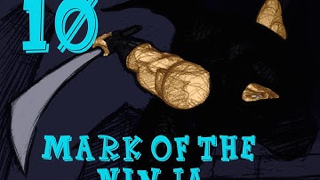 Lets Play Mark of The ninja PT10: No Escape No Surrender !!!!!