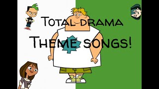 Total Drama Theme Songs