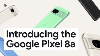 Introducing Google Pixel 8a screenshot 1