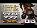 How to Change League of Legends to ANY Language - [2022] Tutorial