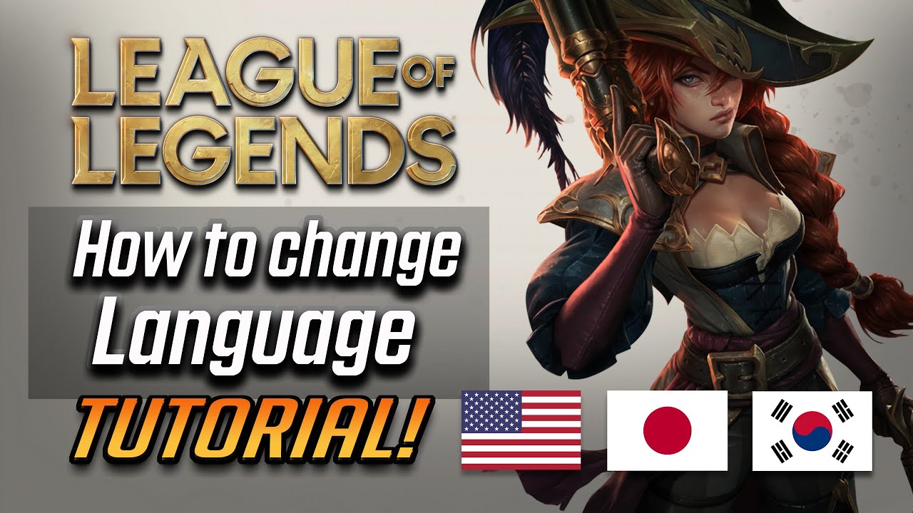 How to Change League of Legends to ANY Language - [2021] Tutorial
