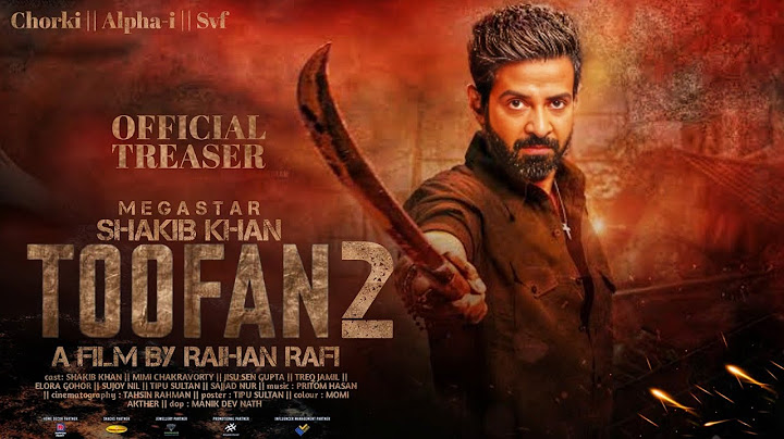তুফান ২ || Toofan 2 - Official Teaser | Shakib Khan | Jisshu | Mimi | Chanchal | Raihan Rafi