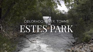 Colorado River Towns Estes Park