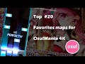 Osumania  top 20 favorites maps