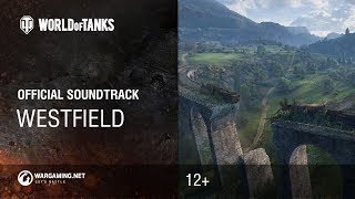 World of Tanks - Official Soundtrack: Westfield
