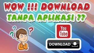 Gak Banyak yang Tahu! Cara Download Video YouTube Paling Cepat Tanpa Aplikasi