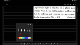 Wave optics-Polarisation-Unpolarized light is incident on a plane glass surface. What should be the