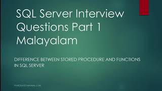 SQL Server Interview Questions Part 1| Stored Procedure vs Function| Malayalam