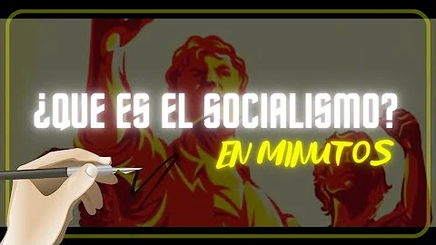 ¿Cuál es la idea del socialismo?