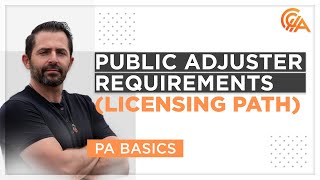 How To Become A Public Adjuster (Licensing Path)  Public Adjuster Basics