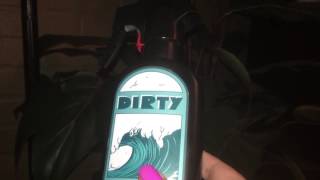 I LOVE DIRTY!