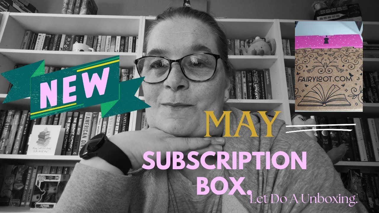 Fairyloot And Locked Library May Unboxing's 