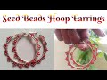 #Creative&Colorful #Seedbeadsearrings # Handmade Seed Bead Hoop Earrings