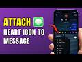 How To Send a Heart on iPhone Messages (Easy Reaction Guide 2026)
