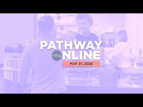 Pathway Online 5.31.26