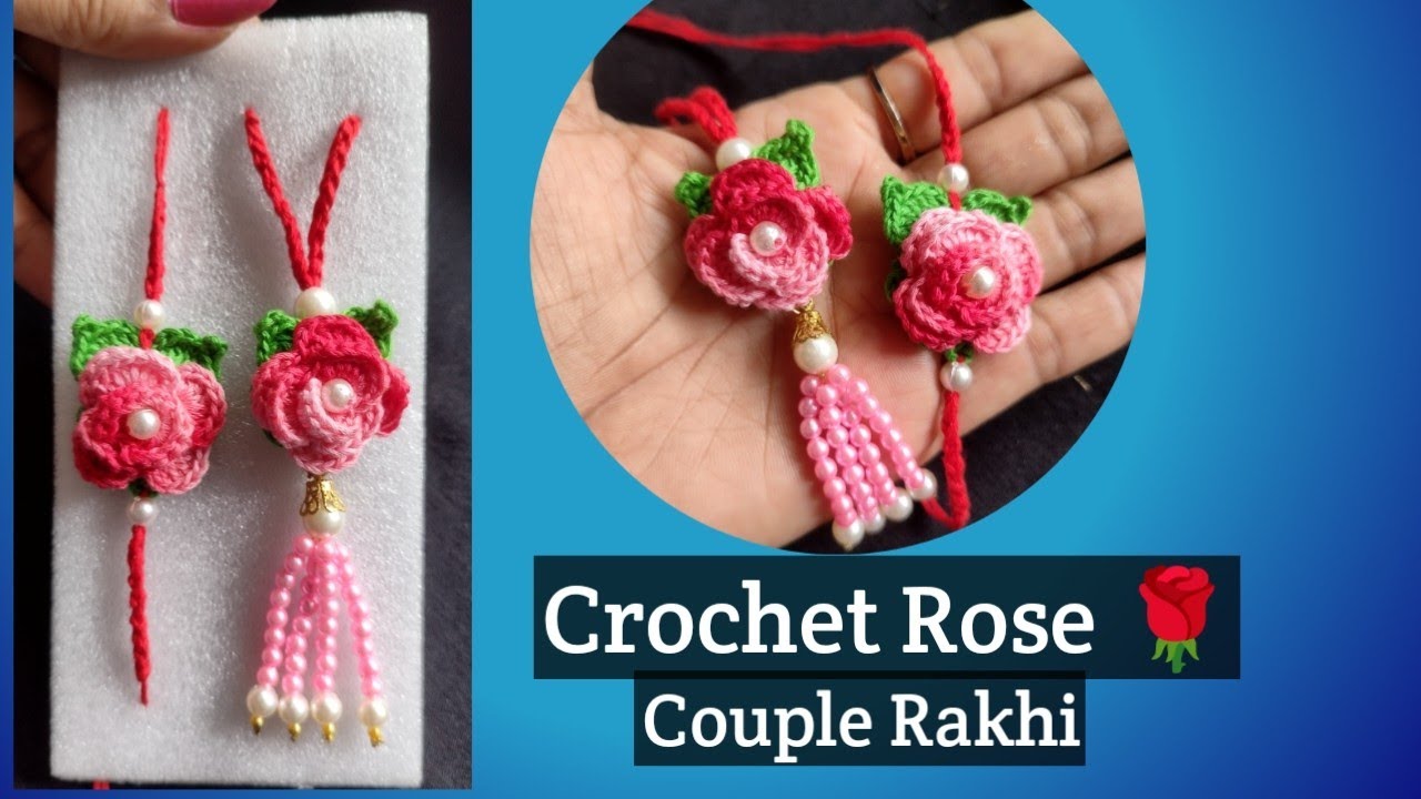 Crochet Rose 🌹 Couple Rakhi    #vaishaliscrochet