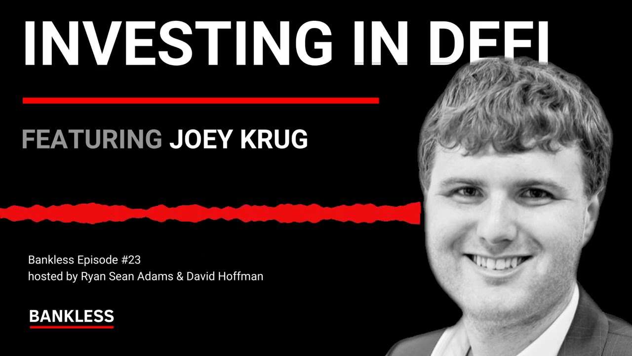 23 - Investing in DeFi | Joey Krug