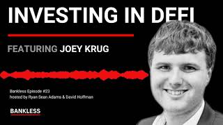 23 - Investing in DeFi | Joey Krug