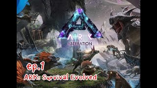 ARK: Survival Evolved  EP.1