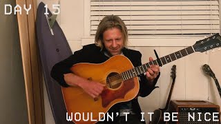 Wouldn't It Be Nice - Live from Home chords