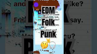 Crazy or Cool? EDM-Folk-Punk🤔