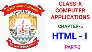 Class-X Computer Applications Chapter 5 HTML-I (Part 3)