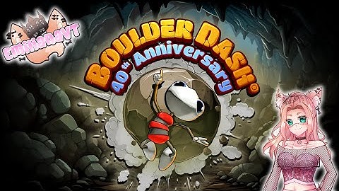 Boulderdash 40th Anniversary