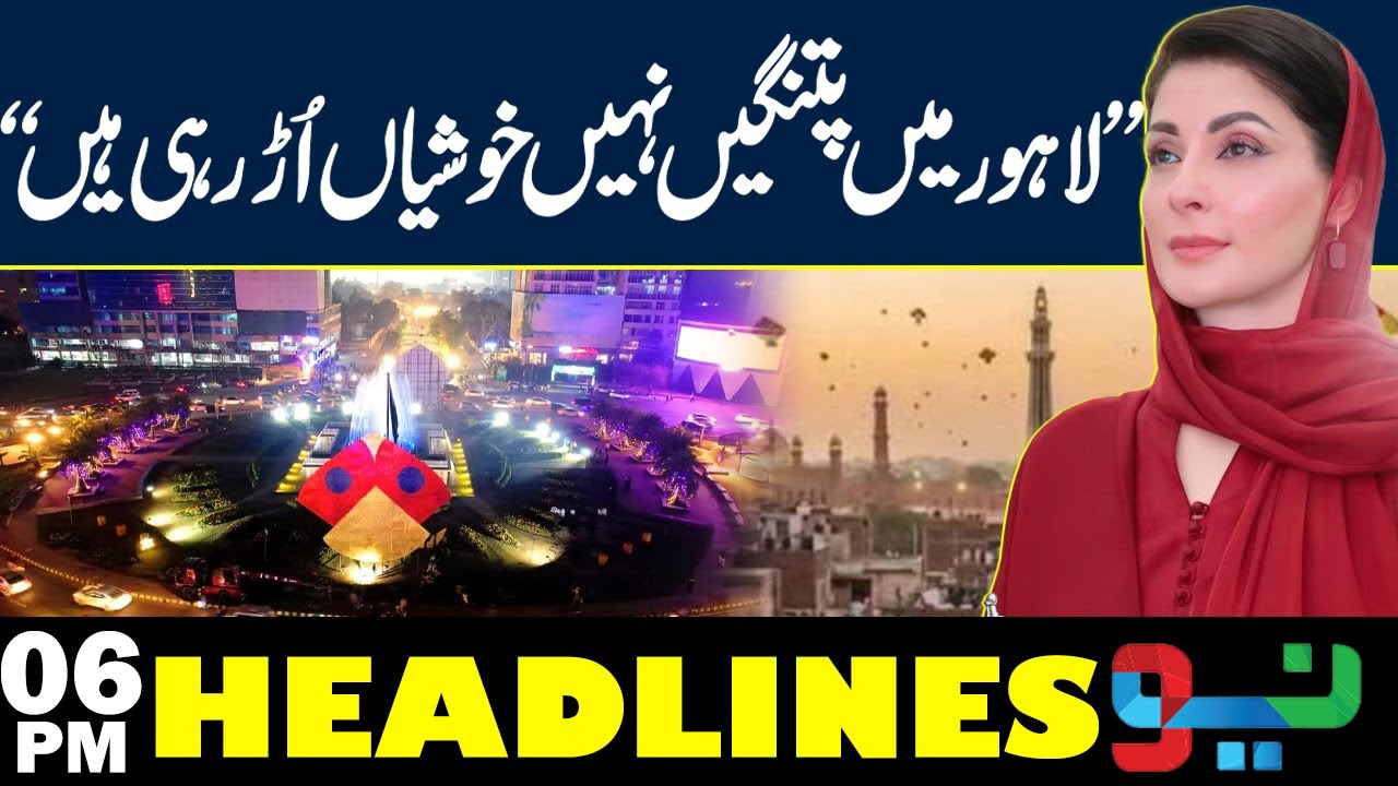 Lahore's Skies Filled with Happiness, Not Just Kites! | Headlines 6PM | NEO News
