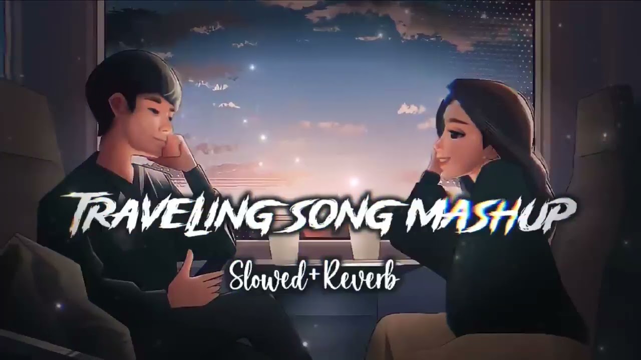 Trevling Mashup Love Version Song || Arijit singh || Dj MR Veer