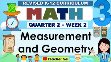 Math 3 Quarter 2 Week 2 Measurement and Geometry