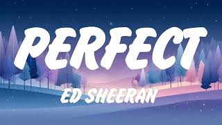 Ed Sheeran - Perfect (Lyrics), Shape of You, Lady Gaga, Bruno Mars, Die With A Smile, Lana Del Rey