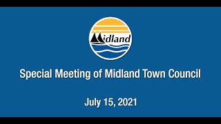 Special Meeting of Midland Town Council - July 15, 2021