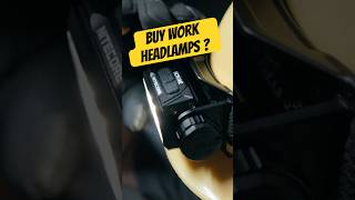 Before You Buy a Work Headlamp, Watch This !