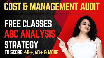 ✅ Strategy, ABC Analysis & free classes - Cost and Management Audit - CMA Final