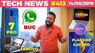 Redmi Laptop Spotted,K20 Pro= Redmi Flagship, WhatsApp Bug, OnePlus 7 Pro, Lenovo ThinkPad X1-TTN413