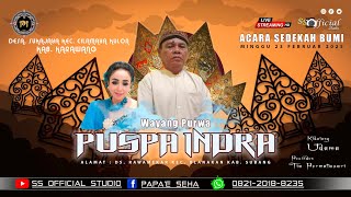 LIVE STREAMING MALAM || WAYANG PURWA PUSPA INDRA || SUKAJAYA - CILAMAYA KULON || 23 FEBRUARI 2025