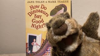 How Do Dinosaurs Say Goodnight Read by Gudmund the Hedgehog