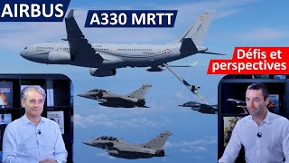 L'Airbus A330 MRTT : la puissance aérienne redéfinie - avec le Général (2S) Girier