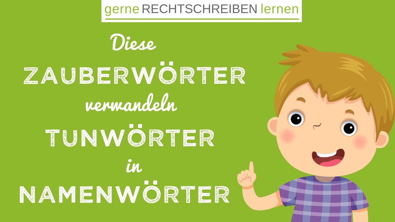 Wann Schreibt Man Euch Groß Wann werden Tunwörter groß geschrieben? | gerne RECHTSCHREIBEN lernen
