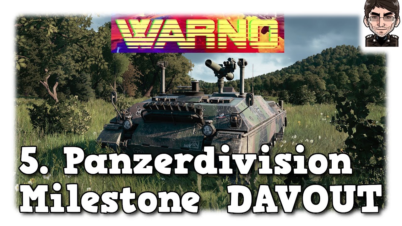 WARNO - Milestone DAVOUT - Gameplay Deutsch - 5. Panzerdivision