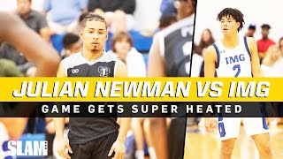 IMG VS JULIAN NEWMAN ❗️😱 GAME GETS HEATED 🔥 🤯