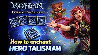 R.O.H.A.N. Eternal Vengeance - How to enchant Hero Talisman screenshot 3
