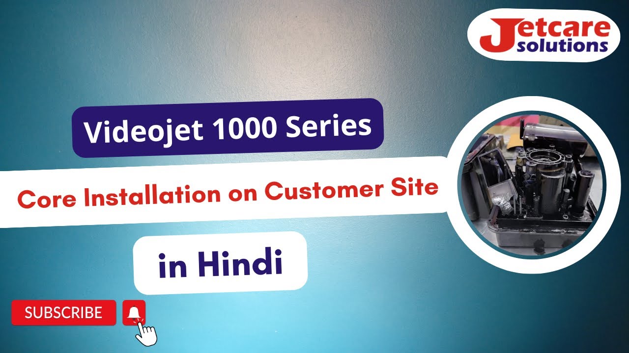 Videojet Core Installation on Customer Site in Hindi Call