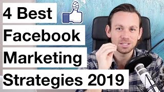 4 Best Facebook Marketing Strategies For Business