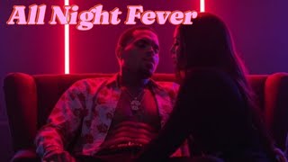 Chris Brown - All Night Fever (official lyrics video 2025) 